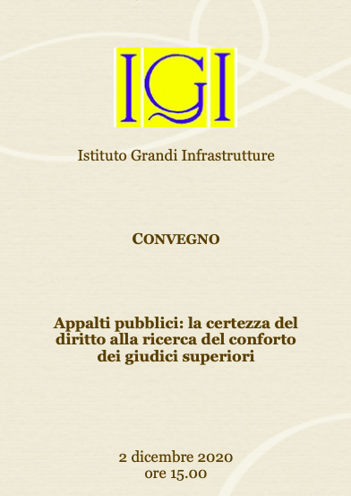 Appalti pubblici: la certezza del diritto alla ricerca del conforto dei giudici superiori